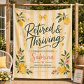 Retirement Linen Tapestry, Personalized Retired And Thriving Banner, Custom Lemon Garden Party Decor - product image 1