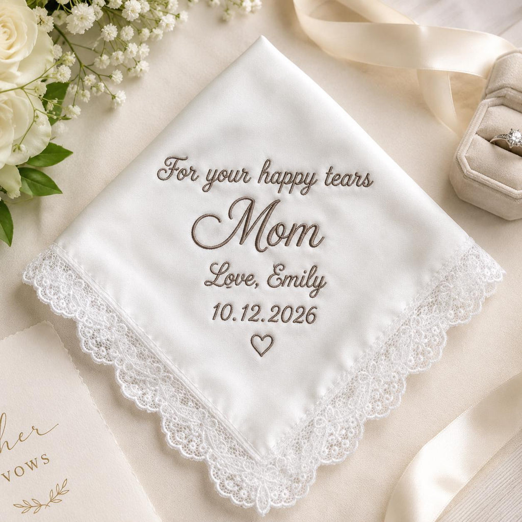 For Your Happy Tears Embroidered Handkerchief, Mother of the Bride Gift, Personalized Wedding Hanky, Satin Lace Keepsake