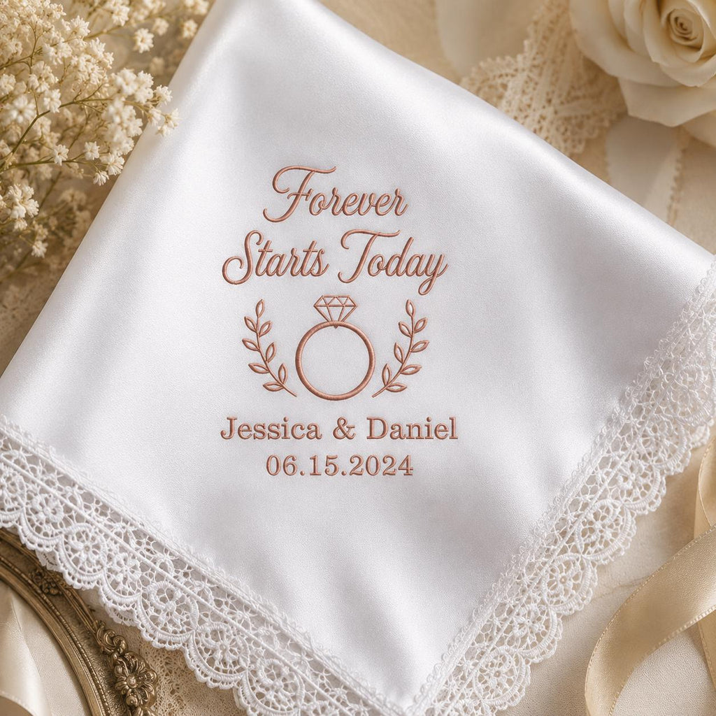 Forever Starts Today Embroidered Handkerchief, Personalized Wedding Hanky, Custom Anniversary Keepsake Gift