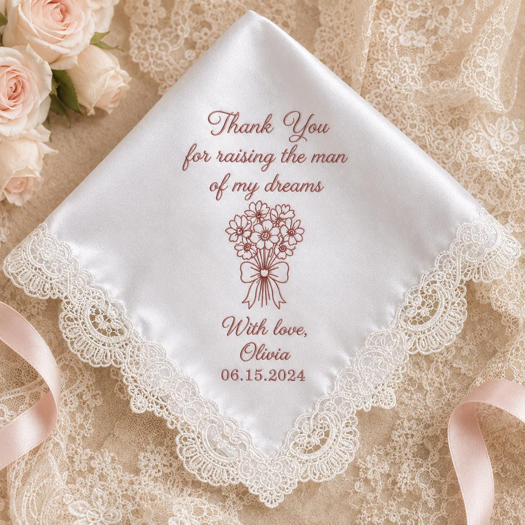 Mother In Law Embroidered Handkerchief, Thank You for Raising the Man of My Dreams, Personalized Wedding Hanky Gift